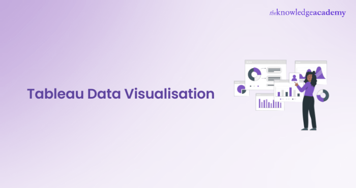Data Visualisation with Tableau: A Complete Guide Data Visualization - Analytics - Tableau